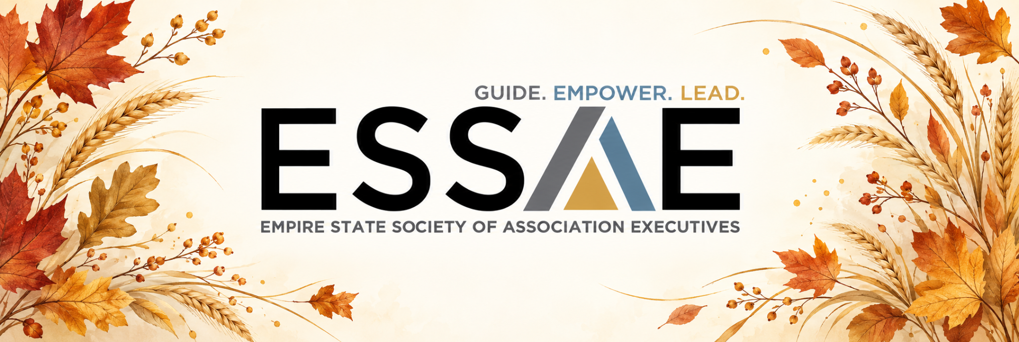 Empire State Society of Association Executives — Guide. Empower. Lead.
